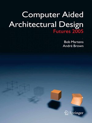 cover image of Computer Aided Architectural Design Futures 2005